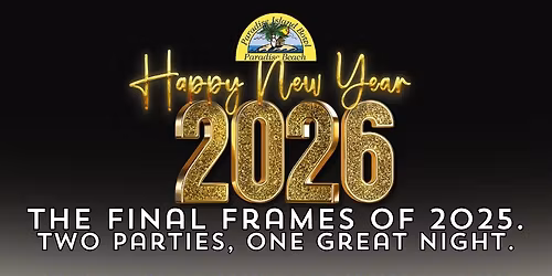 The Final Frames of 2025 - NYE @ Paradise Island
