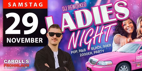 Carolls Ü25 Ladies Night mit DJ Reworked