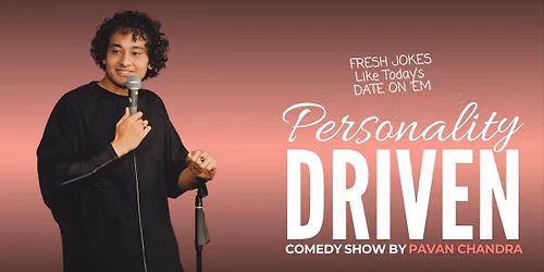 Personality Driven Comedy Show by Pavan Chandra