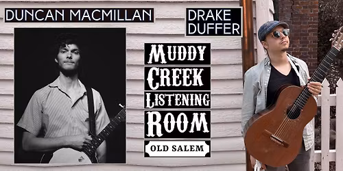 Duncan MacMillan \/ Drake Duffer