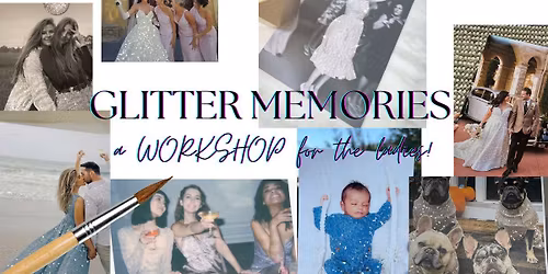 Glitter Memories Creative Workshop for Women - Bangor, Maine