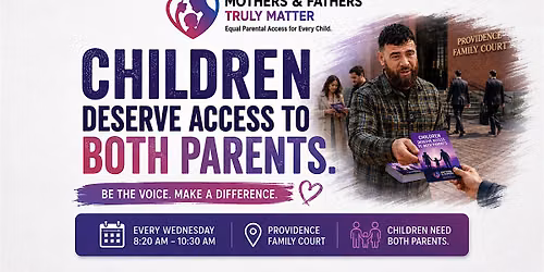 Stand Up for Equal Shared Parenting & Family Court Reform - Rhode Island