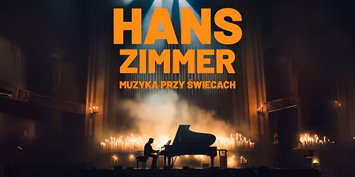 Hans Zimmer Music l KONCERT PRZY \u015aWIECACH  l Chorz\u00f3w