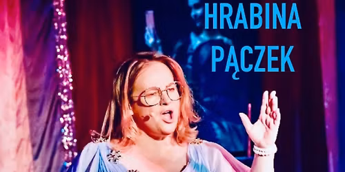 Cz\u0119stochowa: Hrabina P\u0105czek \u2013 \u201eZ pudrem\u201d