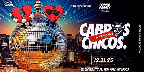 Cabros Chicos - NYE | Latin & Reggaeton Dance Party (18+)
