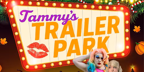 Tammy\u2019s Trailer Park: Turkey, Tinsel and CHAOS
