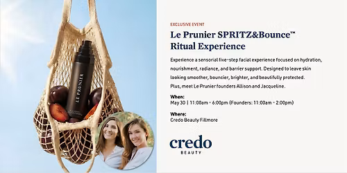 Credo Beauty Fillmore - Le Prunier  SPRITZ&Bounce\u2122 Ritual Experience