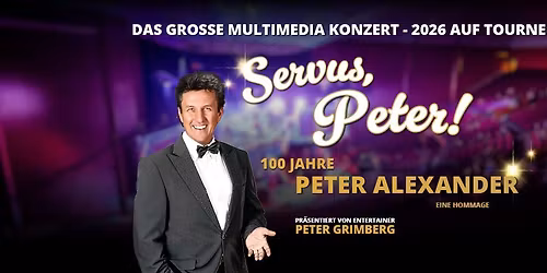 100 Jahre Peter Alexander Show auf Tourne