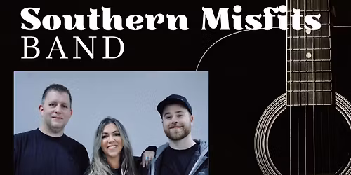 Live music with Southern Misfits Band