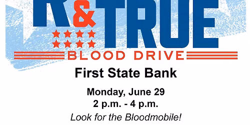 Red, White, & True Blood Drive at First State Bank