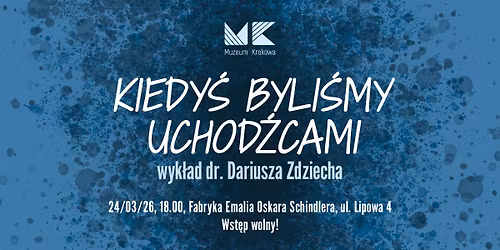 Kiedy\u015b byli\u015bmy uchod\u017acami