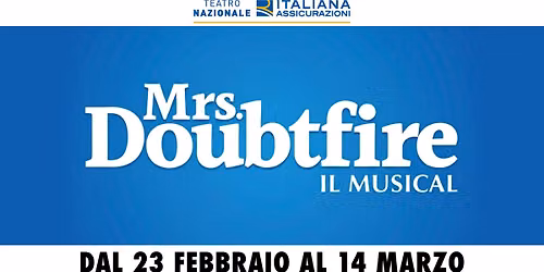 MRS. DOUBTFIRE \u2013 IL MUSICAL