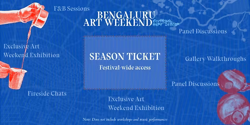 Season Ticket - Bengaluru Art Weekend