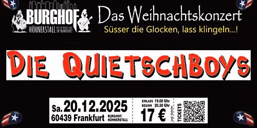 DIE QUIETSCHBOYS - Das Weihnachtskonzert | ...am besten die Tickets jetzt schon sichern!