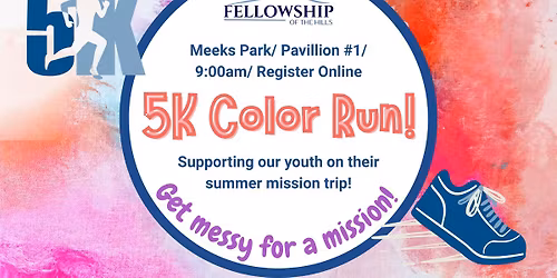 Fellowship of the Hills Color Run 