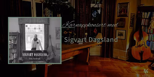 Karnappkonsert: Sigvart Dagsland