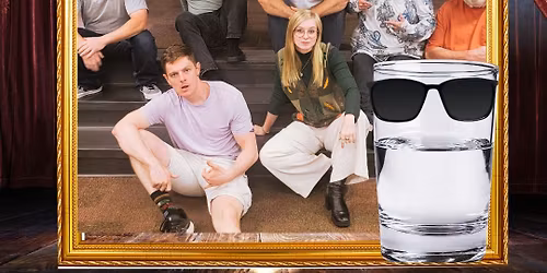 "Glass Half Full" - an Improvised Graduation Showcase!