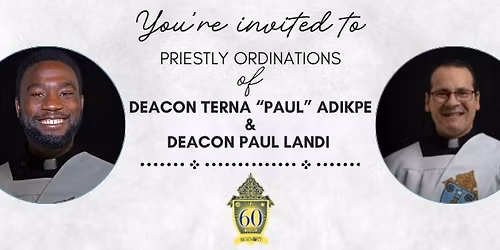 Priestly Ordinations of Terna "Paul" Adikpe and Paul Landi 