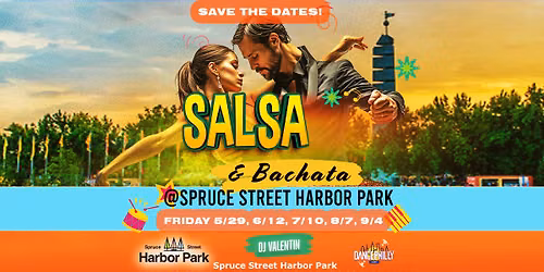 Salsa & Bachata Latin Night @Spruce Street Harbor Park!