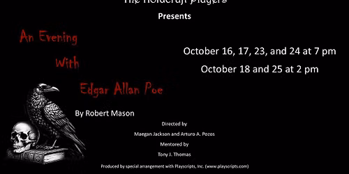 An Evening with Edgar Allan Poe.