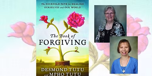 Forgiveness, Healing and Wholeness (in-person) 
