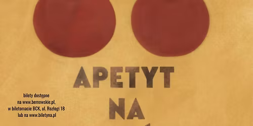 Spektakl ,,Apetyt na czere\u015bnie'' wg Agnieszki Osieckiej