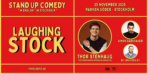 Laughing Stock with Thor Stenhaug | Stockholm  