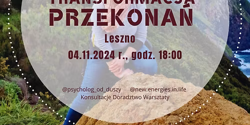 Transformacja Przekona\u0144. Warsztaty. Leszno 