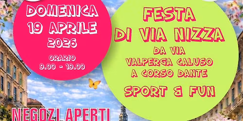 FESTA DI VIA NIZZA DOMENICA 19 APRILE, da Via Valperga Caluso e 