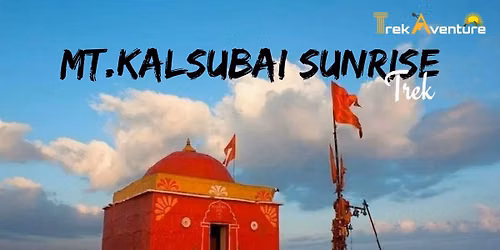Mt. Kalsubai Sunrise Trek - TrekAventure