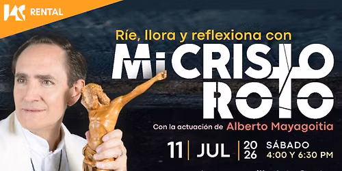 Mi Cristo Roto con Alberto Mayagoitia at Jefferson Theatre-TX