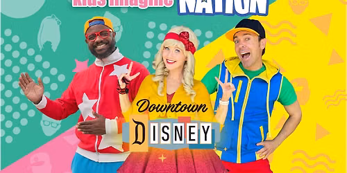 Downtown Disney x KIDS IMAGINE NATION