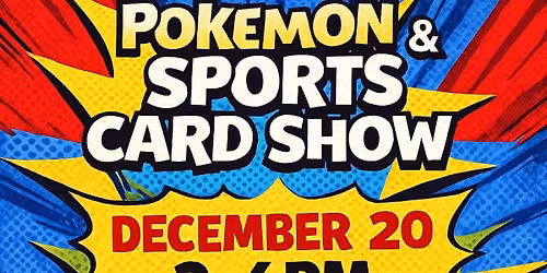 Pok\u00e9mon & Sports Card Event