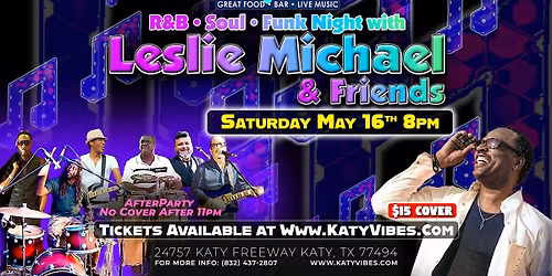 Leslie Michael & Friends Night at Katy Vibes!