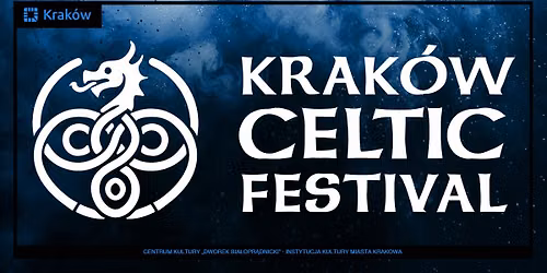 Krak\u00f3w Celtic Festival 2026!