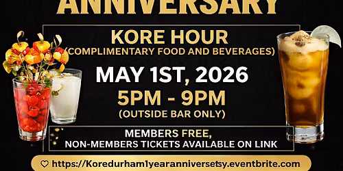 Kore Durham 1st year Anniversary