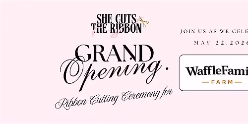 She Cut The Ribbon - Waffle Family FARM