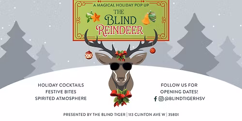 \ud83c\udf84\u2728 The Blind Reindeer: Open House Debut! \u2728\ud83c\udf84