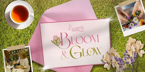 Bloom & Glow \u2013 A Luxury Floral & Self-Care Ritual