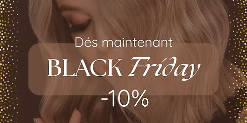 Black Friday -10% avant les f\u00eates \u2022 Volume - Longueur \u2022 Extensions Adh\u00e9sives AA+