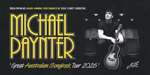 SELLING FAST | Michael Paynter | Great Aus Songbook Tour 2026 | Perth