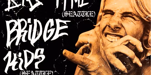 Hell Bound Pound, Big Time, Bridge Kids