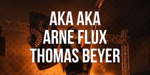 K\u00e4the\u00b4s Day OA - Sun. 31.05.2026 AKA AKA I Thomas Beyer I Arne Flux I 
