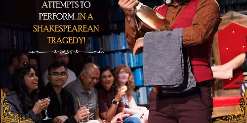 Drunk Shakespeare at Emerald Theatre Houston