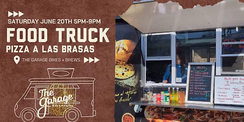 Food Truck Pizza A Las Brasas at The Garage Bikes + Brews