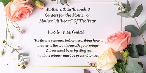 Mother's Day Brunch: A Musical Tribute & "Wind Beneath Your Wings" Honoring Mothers