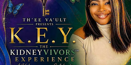 K.E.Y. The KidneyVivors\u2122 Experience: A Kidneyversary Celebration