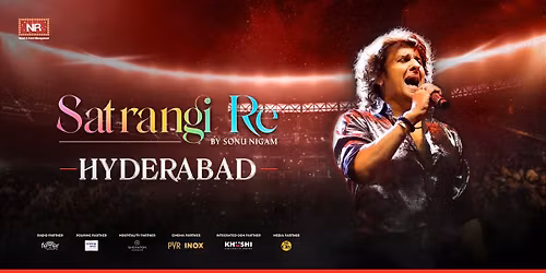 Satrangi Re by Sonu Nigam - Hyderabad