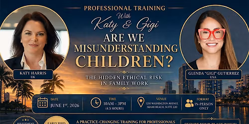 Are We Misunderstanding Children? The Hidden Ethical Risk In Family Work.