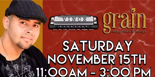 Vince Kornegay @ Grain